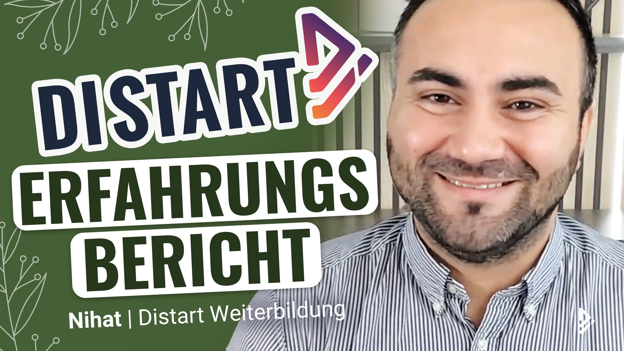 Erfahrungsbericht Nihat bei Distart learn